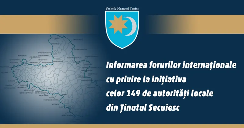Informarea forurilor internaționale cu privire la inițiativa celor 149 de autorități locale din Ținutul Secuiesc