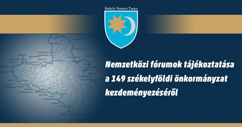 Nemzetközi fórumok tájékoztatása a 149 székelyföldi önkormányzat kezdeményezéséről